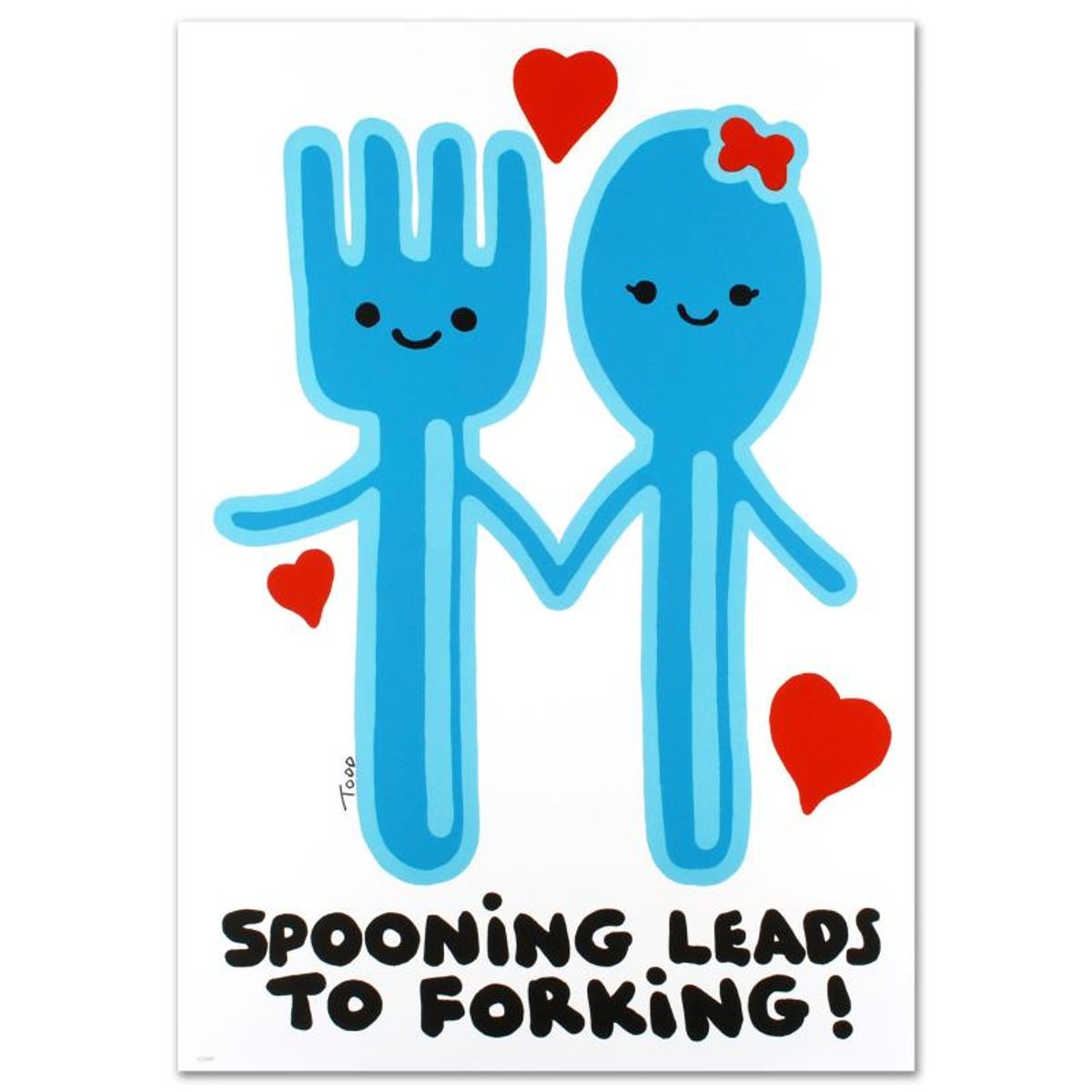 Todd Goldman, "Spooning Leads to Forking" Limited Edition Lithograph, Numbered and Hand Signed with Certificate of Authenticity.