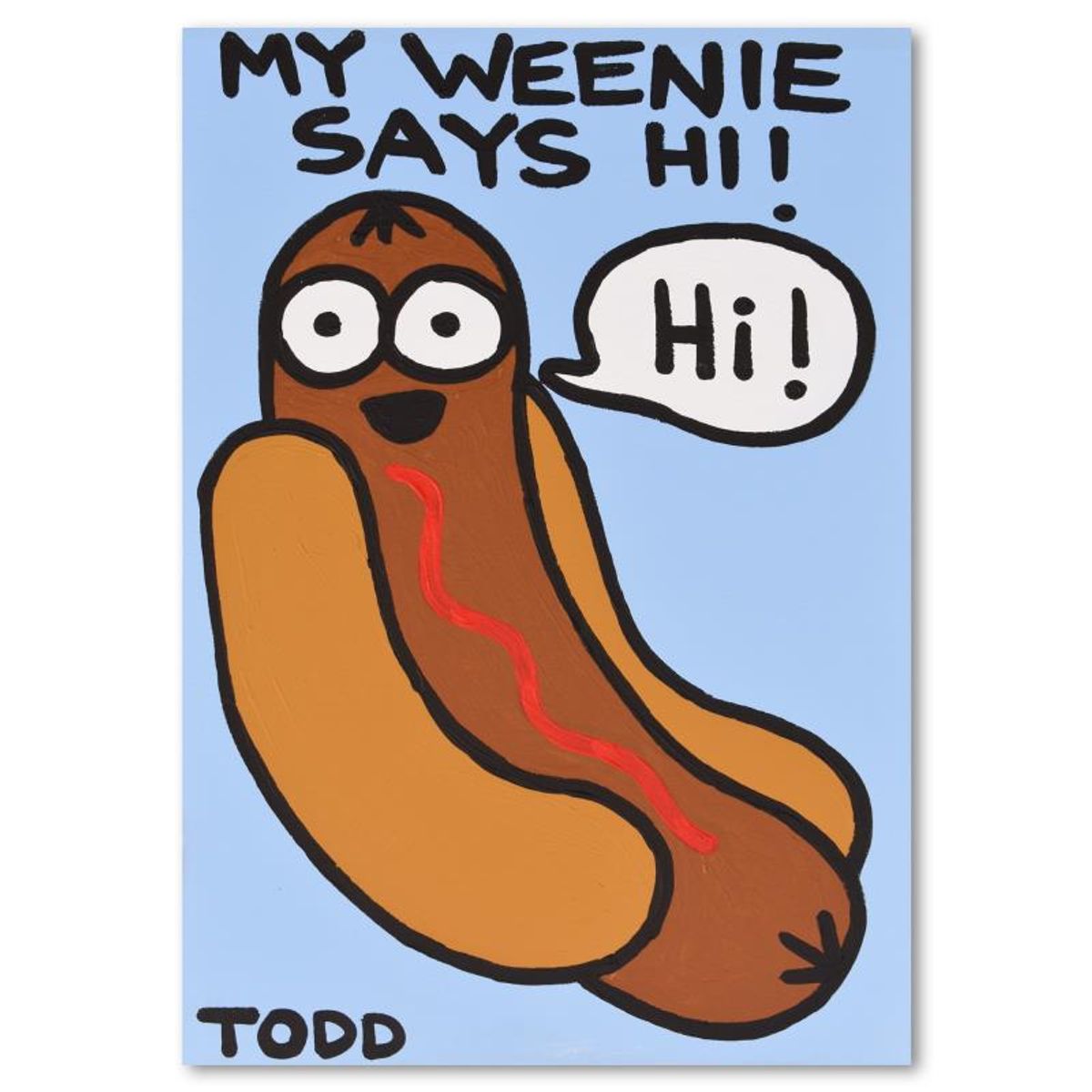 Todd Goldman, "Weenie" Original Acrylic Painting on Gallery Wrapped Canvas (24" x 36"), Hand Signed with Letter of Authenticity.